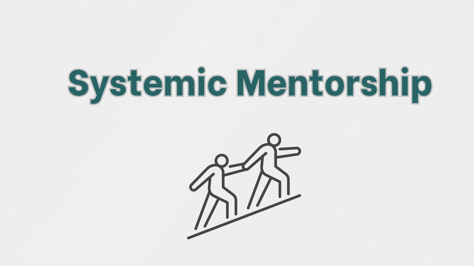 ✍️ Mentorship Isn’t Transactional - It’s Systemic